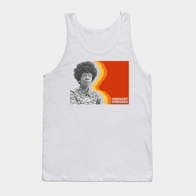 Shirley Chisholm: Unbought and Unbossed Tank Top by Xanaduriffic